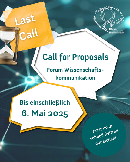 Last Call Call for Proposals Forum Wissenschaftskommunikation Bis einschließlich 6. Mai 2025. Jetzt noch schnell Beitrag einreichen!