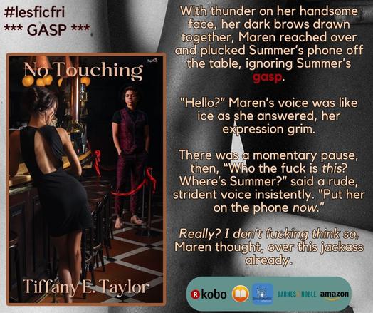 The book cover of No Touching with a white femme and a Black stud near each other in a bar, the femme in a provocative pose, the stud with her hands in her pockets, on the background of the torsos of an interracial couple, a quote from the book, and the purchase locations for #LesFicFri on 05/09/25: Theme is “GASP”