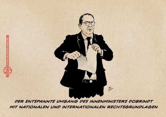 Illustration von Innenminister Dobrindt, der energisch mit Blick zum Betrachter ein Blatt zerreisst. Textzeile: Der entspannte Umgang des Innenministers Dobrindt mit nationalen und internationalen Rechtsgrundlagen