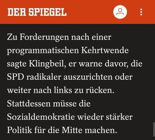 Zu Forderungen nach einer
programmatischen Kehrtwende
sagte Klingbeil, er warne davor, die
SPD radikaler auszurichten oder
weiter nach links zu rücken.
Stattdessen müsse die
Sozialdemokratie wieder stärker
Politik für die Mitte machen.