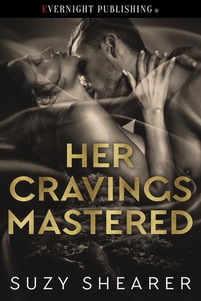 Book cover - Her Cravings Mastered - printed in gold.
Suzy Shearer & Evernight Publishing printed in white.
Cover mainly in shades of grey of a man kissing a woman's neck. A hint of a bonsai tree is superimposed over the people.