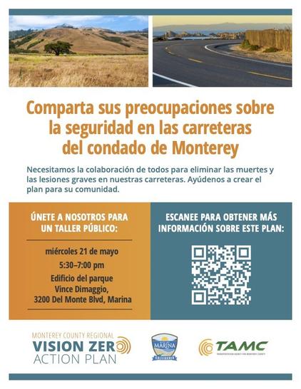 Spanish language flier about May 21, 2025 Vision Zero public in-person event in Marina, California. For details, go to https://www.tamcmonterey.org/monterey-county-vision-zero