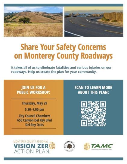 English language flier about May 29 2025 Vision Zero public in-person event in Del Rey Oaks, California. For details, go to https://www.tamcmonterey.org/monterey-county-vision-zero