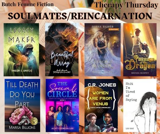 Eight book covers on a background of a woman reading in a tub filled with warm water and scented flowers for Therapy Thursday on 05/22/25. Theme: Soulmates/Reincarnation.