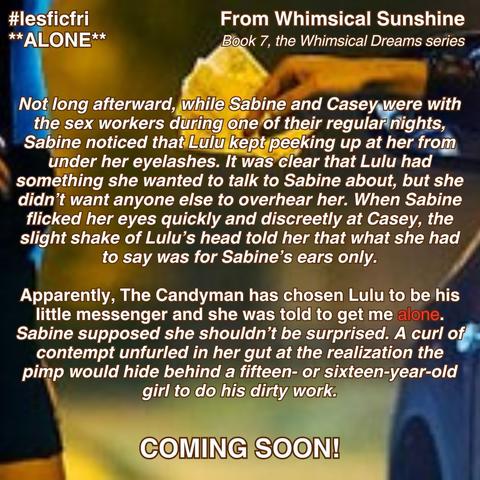 A faded background of a sex worker standing outside an open car window with a man’s hand holding money reaching out and a quote from the book Whimsical Sunshine for #LesFicFri on 05/23/25: Theme is “ALONE”