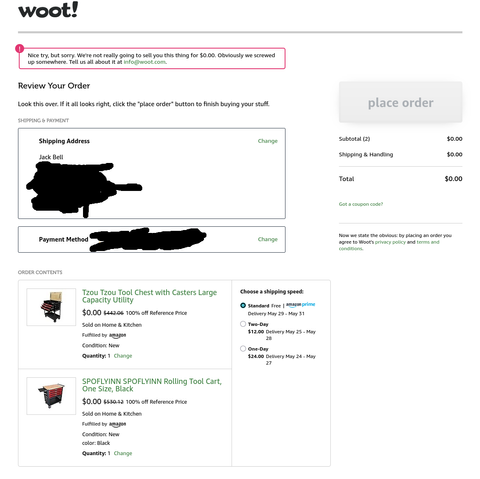Screenshot of a Woot.com order checkout with two toolboxes as items. Personal information (other than my name) has been obscured. The order has two items, both toolboxes and both with prices of $0.00. The order total is $0.00. The 'Place Order' button is disabled. In the upper left there is an error box reading: "Nice try, but sorry. We're not really going to sell you this thing for $0.00. Obviously we screwed up somewhere."