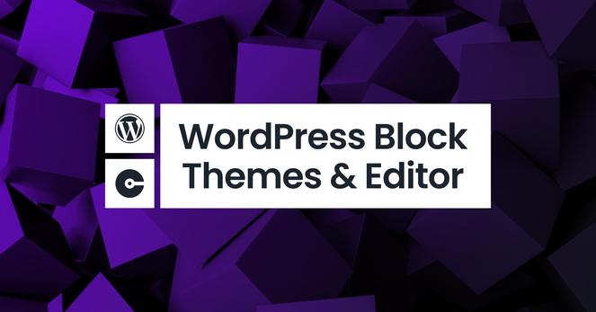 A puple cube background with the title 'WordPress Block Themes & Editor on a white background.