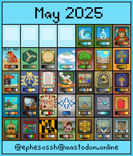 Calendar view of my Pixel Dailies pieces for May 2025. In order, the prompts: character design based on household object, copy, chrono, trigger, forked path, coin, cold, big and small, carrot, lucky charm, fishy, display stand, plinko, coat of arms, conjuror, pendulum, broken sword, controller, claw, pattern, boar, miniature garden, locus, fuel, acorn, cliche, charm, hair, puzzlebox, cart, and property.