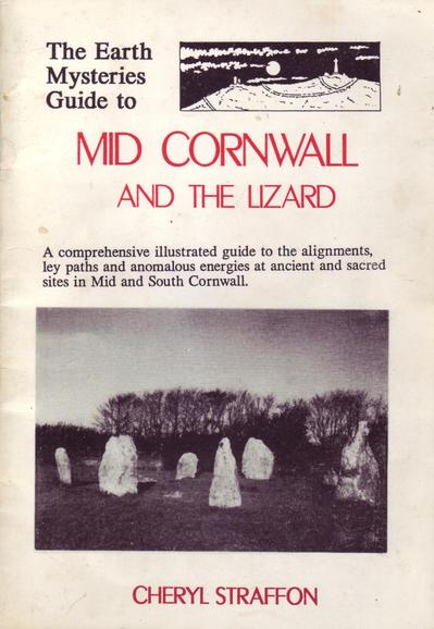 The front cover of The Earth Mysteries Guide to Mid Cornwall and The Lizard: A Comprehensive Guide to the Alignments, Ley Paths and Anomalous Energies at Ancient and Sacred Sites in Mid and South Cornwall by Cheryl Straffon. Plain white with title and author in red, subtitle in black and a monochrome photo of Duloe Stone Circle to the lower half.
