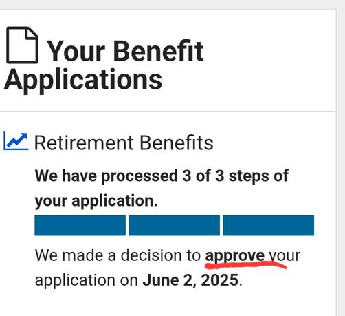 Social security image saying your benefit applications on top and below it we have processed three of three steps of your application and made a decision to approve on June 2nd