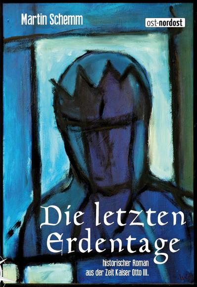 Buchcover des Romans "Die letzten Erdentage" von Martin Schemm