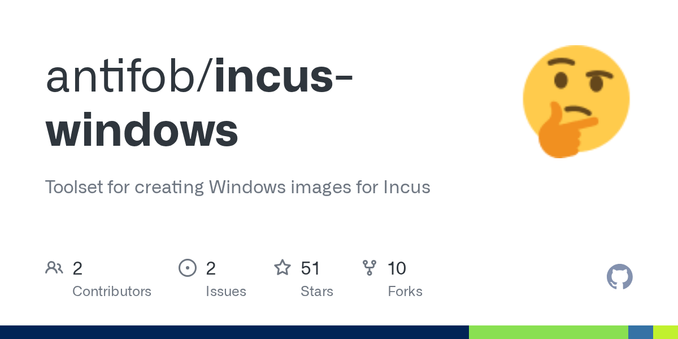 Toolset for creating Windows images for Incus. Contribute to antifob/incus-windows development by creating an account on GitHub. Toolset for creating Windows images for Incus. Contribute to antifob/incus-windows development by creating an account on GitHub.