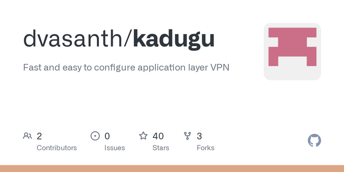 Fast and easy to configure application layer VPN. Contribute to dvasanth/kadugu development by creating an account on GitHub.