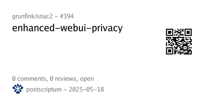 Summary card of an issue titled "enhanced-webui-privacy" in repository grunfink/snac2