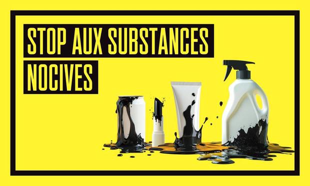 Santé  Stop aux substances nocives dans notre quotidien