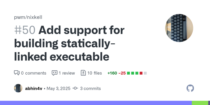 This PR adds support for easily building statically-linked executable using Nixkell and Nix. Majorly, it:

adds an overlays-static.nix file that configures GHC and Haskell packages for building sta...