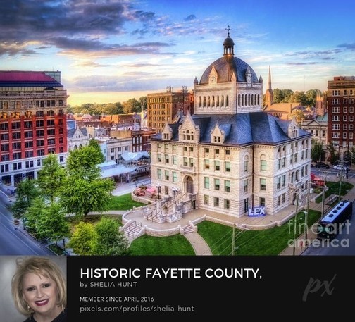Historic Fayette County Courthouse in Lexington, Kentucky is a stunning piece of architecture.  This old building is showcased from an aerial view just before sunset in summer.  From the Fine Art Gallery of Shelia Hunt.