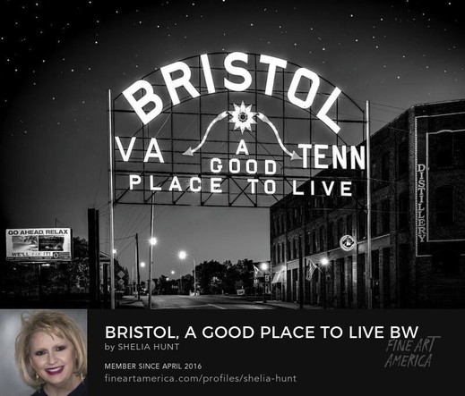 Black and white image of “Bristol, A Good Place To Live” , the unique sign with a slogan for the twin cities of Bristol, Virginia-Tennessee.  From the Fine Art Gallery of Shelia Hunt.