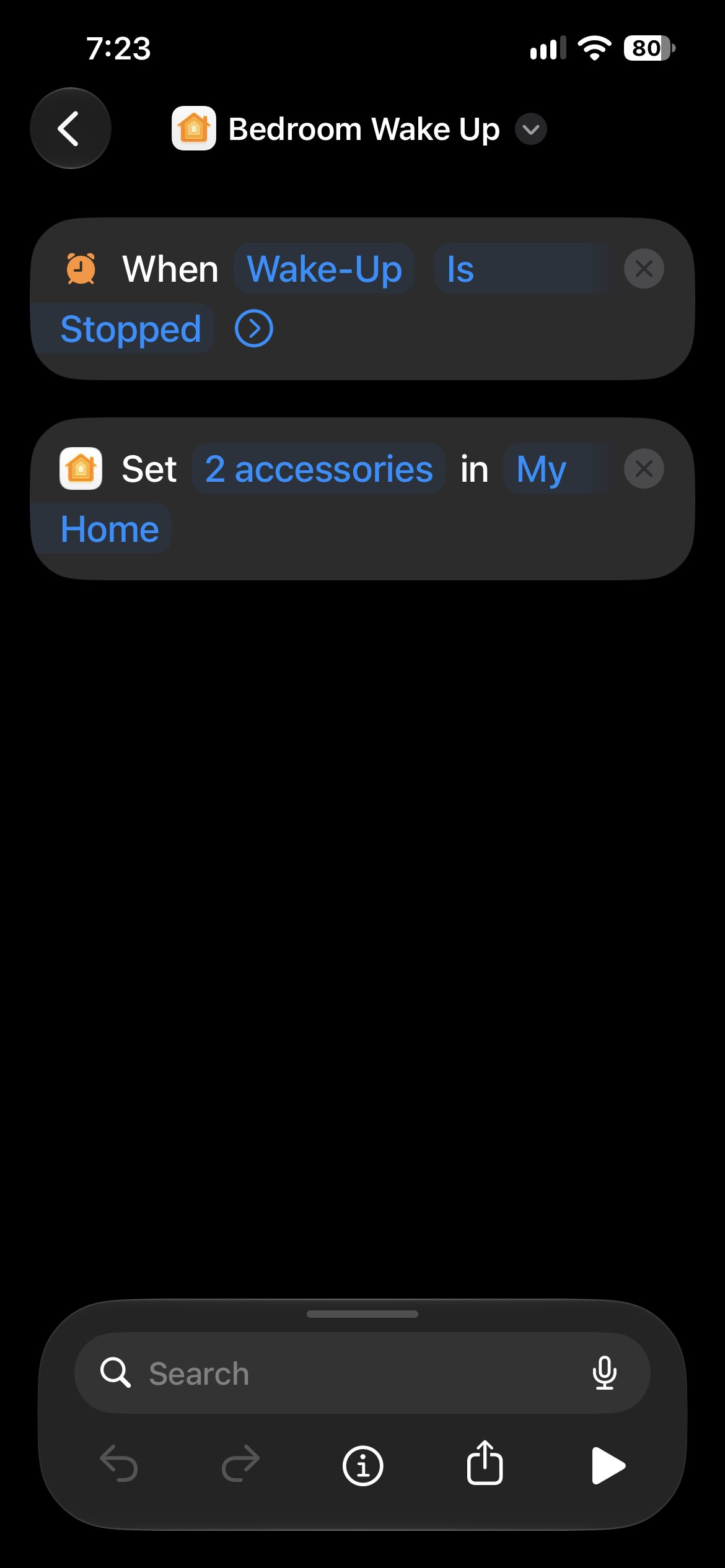 Bedroom Wake Up

When Wake Up Is Stopped
Set 2 accessories in My Home