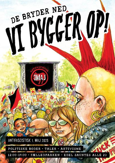 De bryder ned
VI BYGGER OP!

Tegning i Adam O stil af Scene med bagtæppe med Antifa logo og 1. Maj skrevet. Foran stort publikum med faner m.m. 
