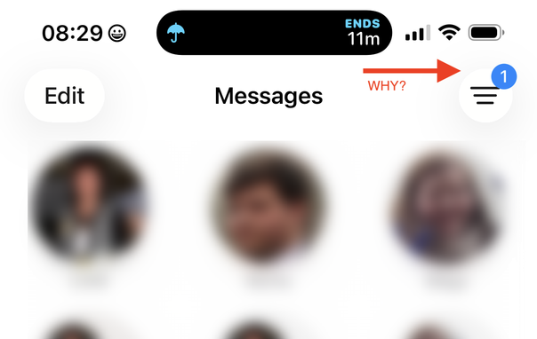 Screenshot of a cropped (showing top) iOs 26.5 messages screen. There is a red arrow and the word “WHY?” Pointing at the menu glyph in the upper right of the screen showing the numeral one inside a blue bubble at about 2 O’Clock on the glyph.
