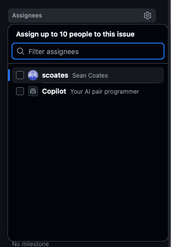 The “assignees” dialog I mentioned with just me and Copilot. Plenty of room for 3 more.