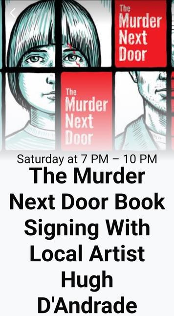 Book cover for the Murder Next Door,  book signing with Hugh D'Andrade