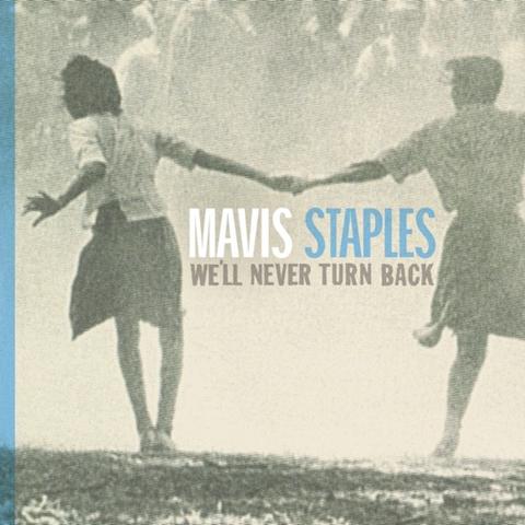 Image for We Shall Not Be Moved by Mavis Staples