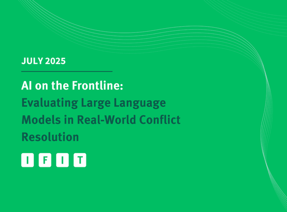 AI on the Frontline: Evaluating Large Language Models in Real-World Conflict Resolution