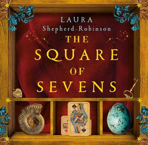 Book cover for The Square of Sevens by Laura Shepherd-Robinson