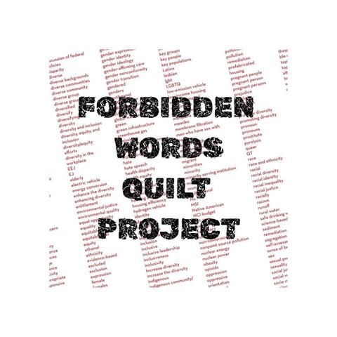 THE FORBIDDEN WORDS QUILT PROJECT:  FALL 2025
