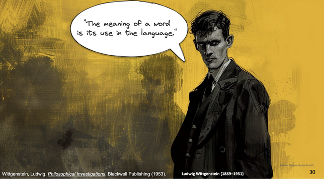 Wittgenstein, as imagined by Midjourney, saying "The meaning of a word is its use in the language". Lecture Information Service Engineering 2024, KIT Karlsruhe