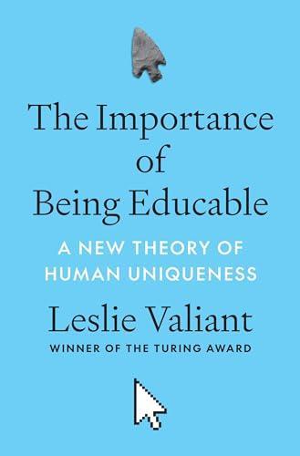 Book cover of Leslie Valiants book: The Importance of Being Educable. The book cover is simple plain cyan coloured and you see a pixelised cursor pointer in the lower part.