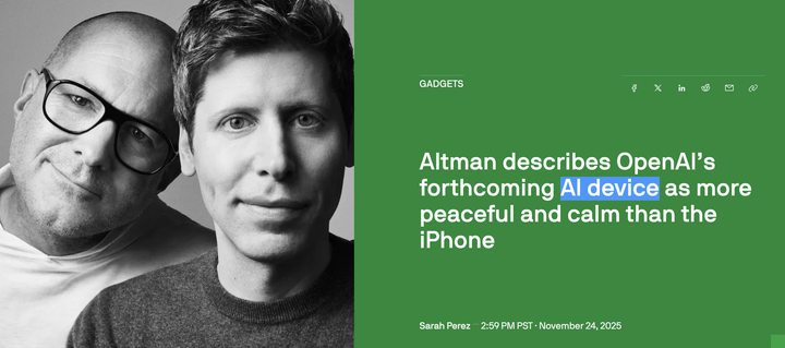 A headline reading: "Altman describes OpenAI’s forthcoming AI device as more peaceful and calm than the iPhone." Next to it is a black and white picture of Jony Ive and Sam Altman looking almost like a couple, gently touching their heads together.