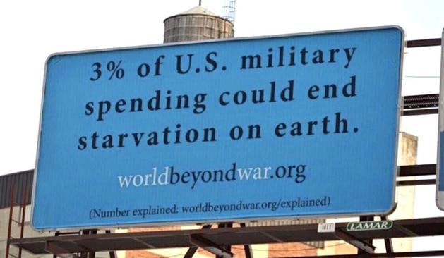 3% of U.S. military spending could end | starvation on earth. worldbeyondwar.org