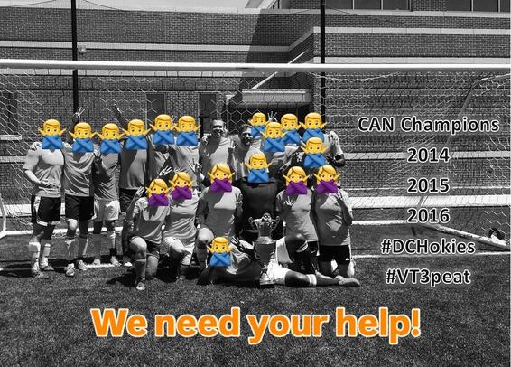 A black-and-white photo of a soccer team celebrating in front of a goal. The team members wear matching shirts and display a trophy. Text overlays indicate the years they were CAN Champions (2014, 2015, 2016) along with a plea: “We need your help!” and 🙅 over the majority of players indicating they no longer play.