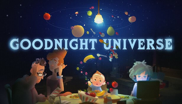 Goodnight Universe