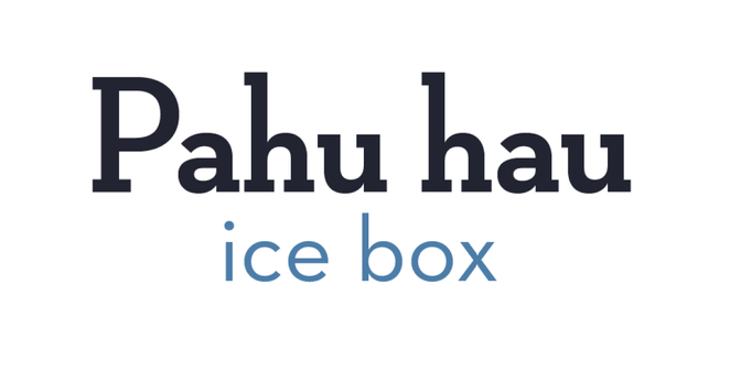 Pahu and hau combine to give us the Hawaiian word for ice box or refrigerator. Pahu is a box, chest, cabinet, or similar container, and hau means cool, iced, ice, frost, dew, snow. Put them together and you have an ice box: pahu hau. Pahu and hau combine to give us the Hawaiian word for ice box or refrigerator. Pahu is a box, chest, cabinet, or similar container, and hau means cool, iced, ice, frost, dew, snow. Put them together and you have an ice box: pahu hau.