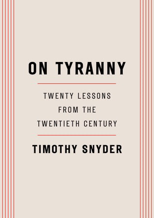 Book cover: On Tyranny by Timothy Snyder