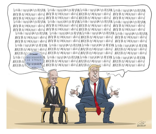 Cartoon: Donald Trump and Canadian Prime Minister Mark Carney sitting side by side in the Oval Office. Trump’s speech bubble takes up most of the space of the frame but is filled with unintelligible squiggles. Carney’s speech bubble, tiny in comparison, consists of the partial lyrics and music notation for ‘O Canada’.