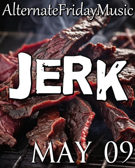 A stack of jerked beef

At the top is the group: AlternateFridayMusic
At the bottom is the date: May 09
In the middle is the theme: Jerk