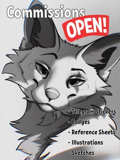 A black and white bust of a fox giving the viewer a smug look, with one eyebrow raised. The text reads: 'Commissions OPEN! Telegram stickers, badges, reference sheets, illustrations, sketches