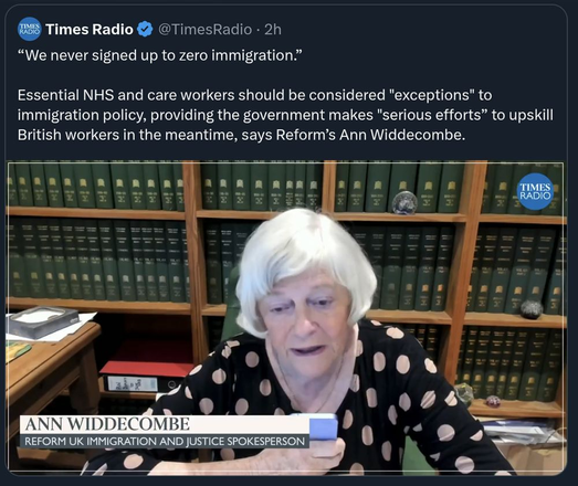 “We never signed up to zero immigration.”

Essential NHS and care workers should be considered "exceptions" to immigration policy, providing the government makes "serious efforts” to upskill British workers in the meantime, says Reform’s Ann Widdecombe.