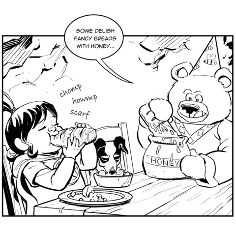 Charlotte, Naomi and Cornelius all sit at a table eating snacks.
"Some delish fancy breads with honey..." says Cornelius, dunking a loaf of bread in a honey pot.
"Chomp howmp scarf" sound effects emanate from Charlotte and Naomi as they eat their food.