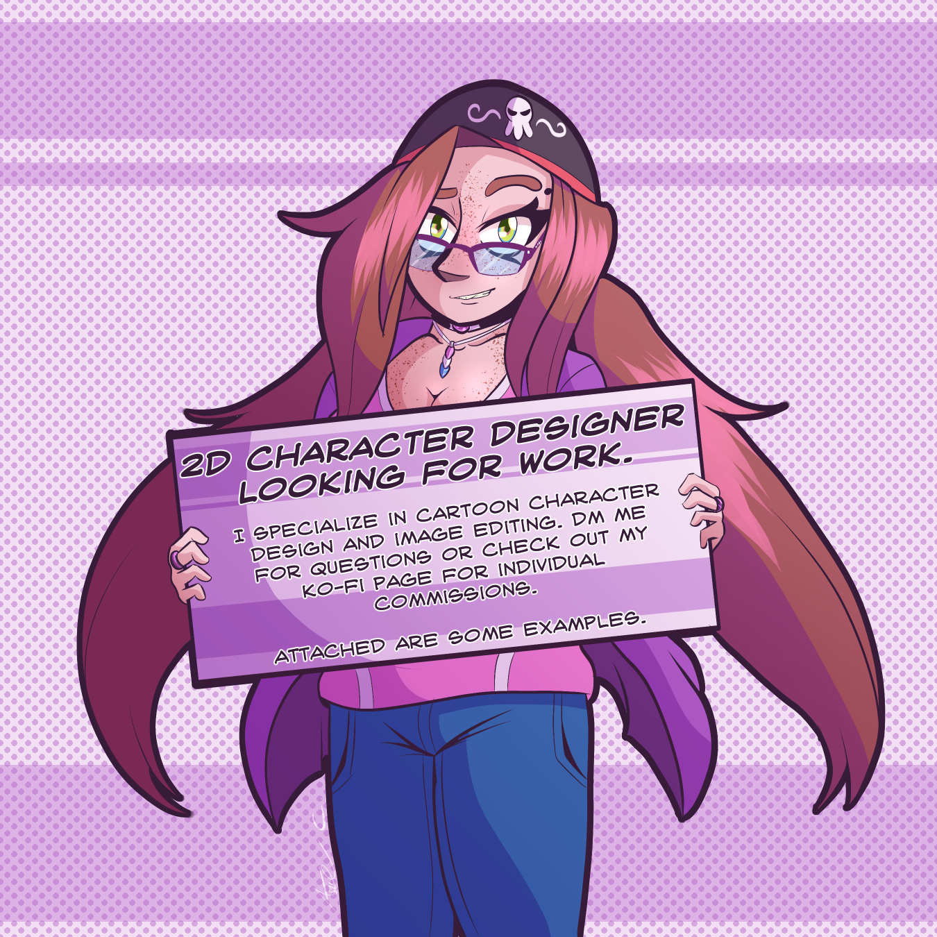 Ashe Holding up a sign that reads "2D Character Designer Looking for work. I specialize in cartoon character design and image editing. DM me for questions or check out my Ko-fi page for individual commissions. Attached are some examples."