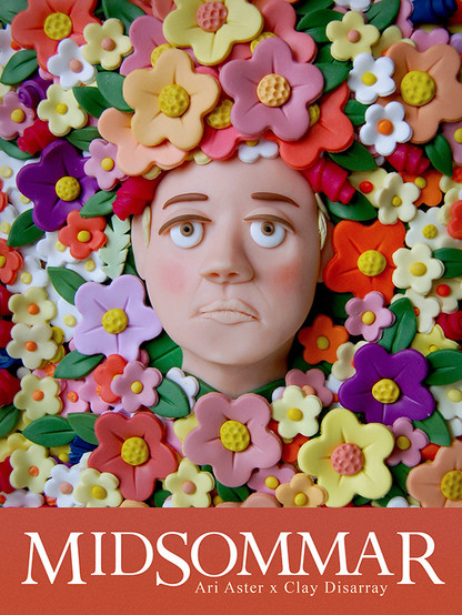 My poster for Midsommar with my clay interpretation of a grumpy Dani completely surrounded by flowers
