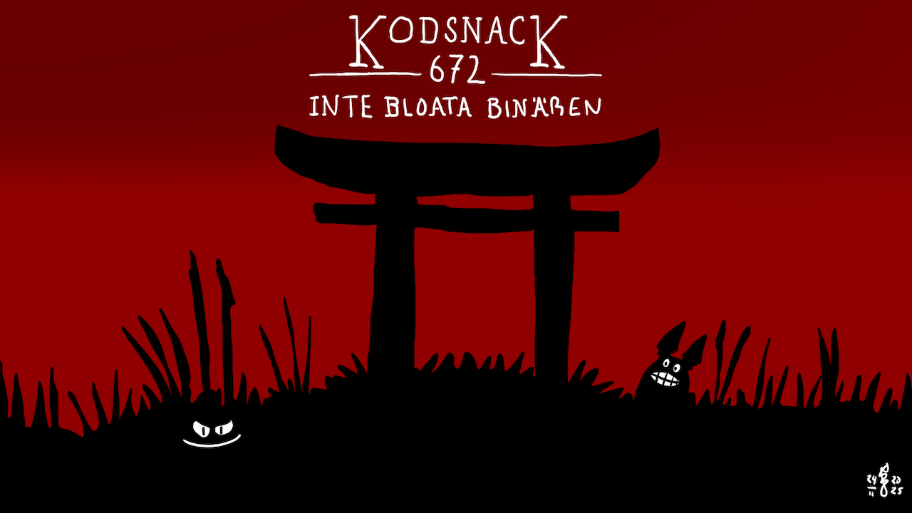 Kodsnack 672: Inte bloata binären. Mot en mörkröd bakgrund syns silhuetten av en japansk torii-port på en grästäckt kulle.