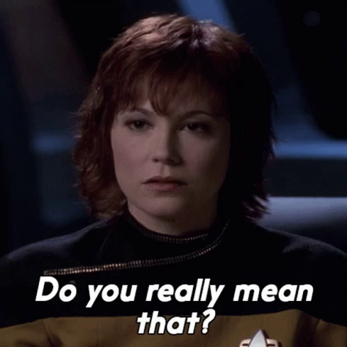 Ballard: "Do you really mean that?"