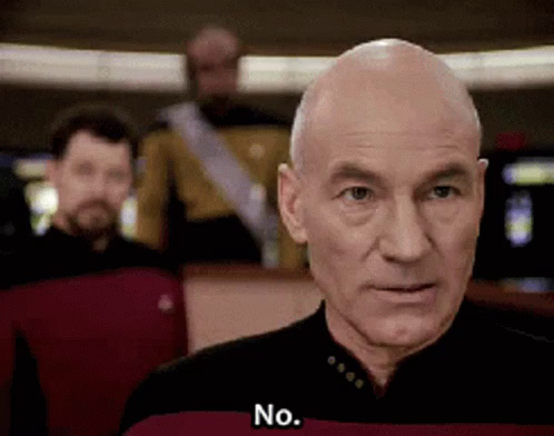 Picard: "No"