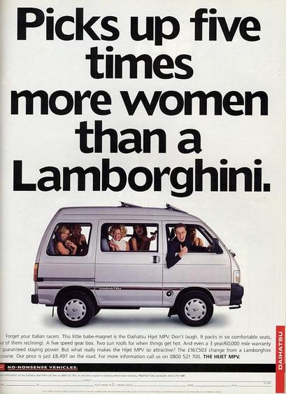 Advertisement for a Daihatsu Hijet MPV minivan reading “Picks up five times more women than a Lamborghini”